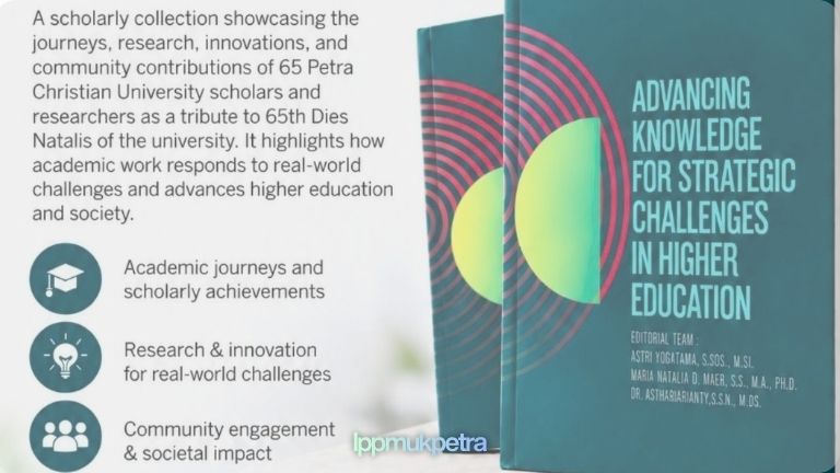 UK Petra Persembahkan Buku “Advancing Knowledge for Strategic Challenges in Higher Education” dalam Perayaan 65th Dies Natalis